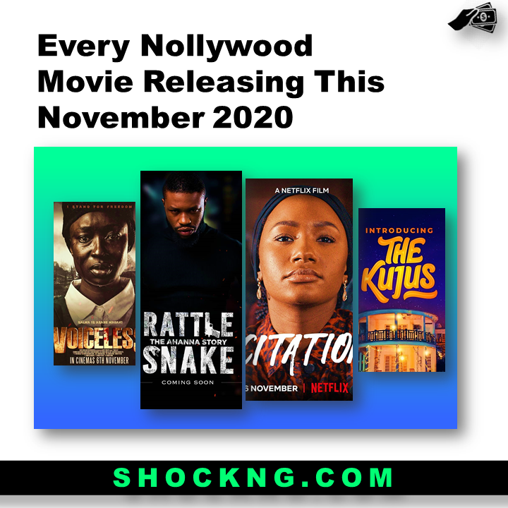 nollywood movies box office - Every Nollywood Movie Releasing This November 2020
