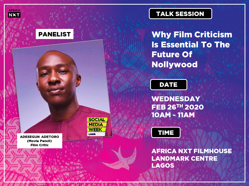Slide4 - SMW Lagos: Panel Members Revealed For Nollywood and Criticism Session