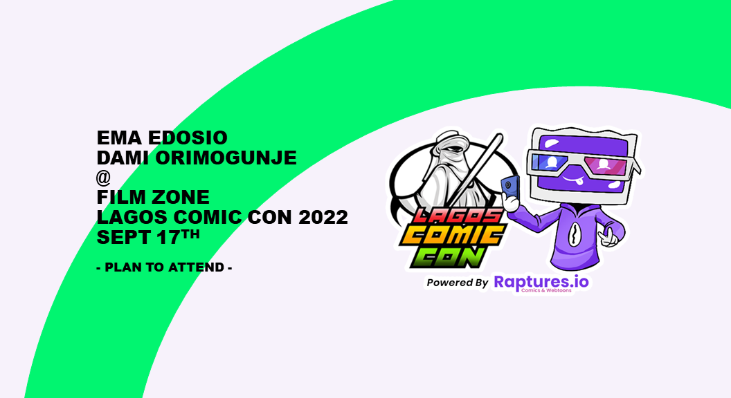 Ema x Dami Panel session - Lagos Comic Con 2022: Ema Edosio and Damilola Orimogunje Set To Speak