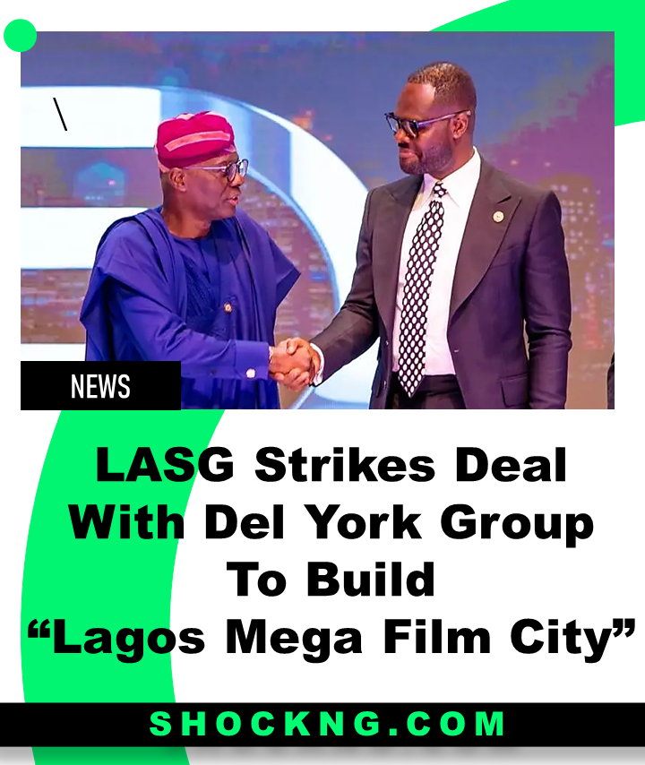 LASG Strikes Deal With Del York Group To Build - LASG Strikes Deal With Del York Group To Build  “Lagos Film City”