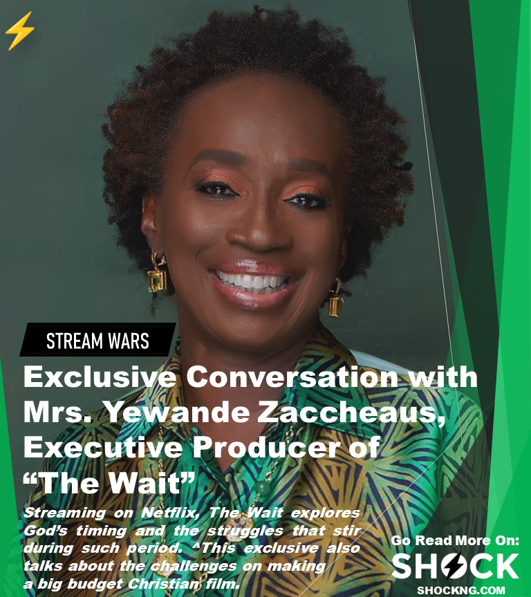 Mrs Yewande Zazcheus The wait 2023 netflix - Exclusive Conversation with Mrs. Yewande Zaccheaus, Executive producer of “The Wait”  