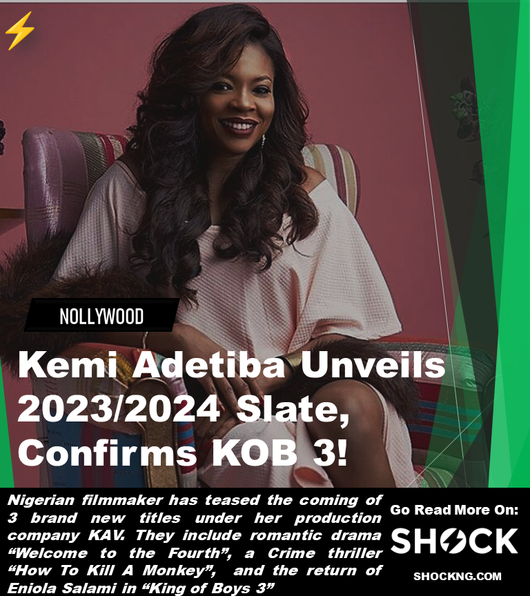 New kemi Adetiba movies - Kemi Adetiba Unveils 2023/2024 Slate, Confirms KOB 3!