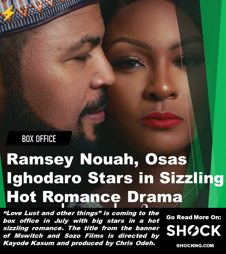 Nigerian movie ramsey noauh - Ramsey Nouah, Osas Ighodaro Star in Romantic Feature Directed By Kayode Kasum