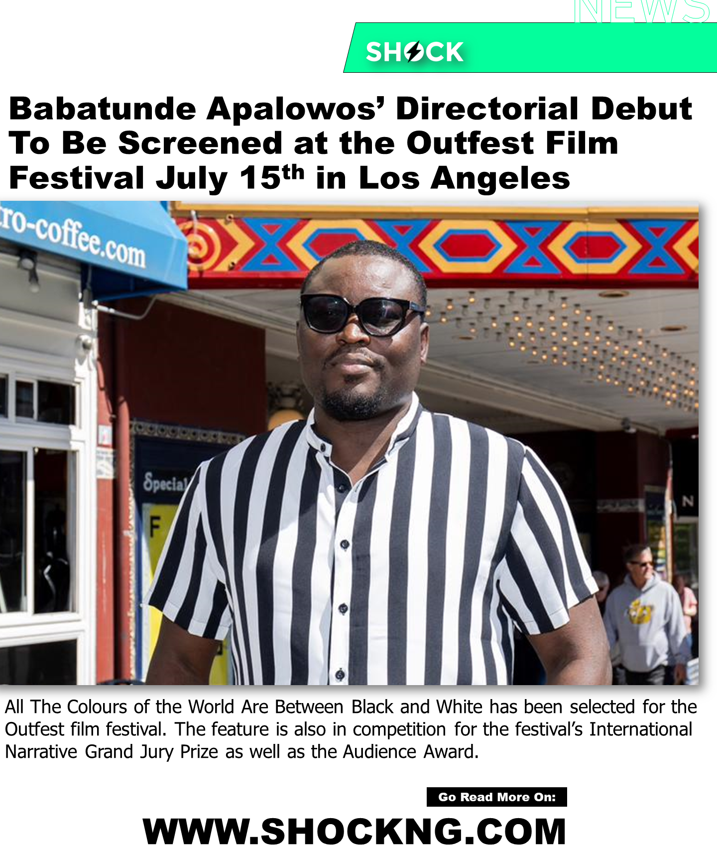 nigerian director babatunde apalowo - Babatunde Apalowo's Directorial Debut Title To Be Screened At The Outfest Film Festival