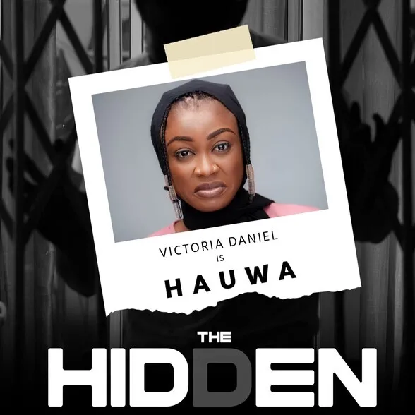 1687217925 22 HAUWA - The Hidden: Meet The Characters in Africa Magic's Sunday Thriller Series