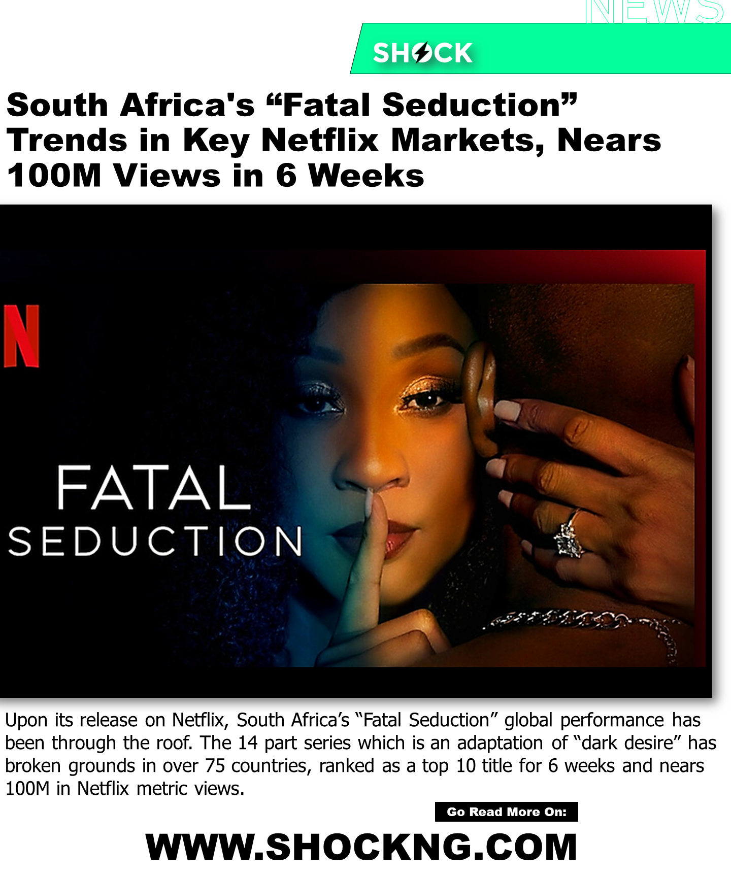 Fatal seduction data - South Africa's “Fatal Seduction” Trends in Key Netflix Markets, Nears 100M Views