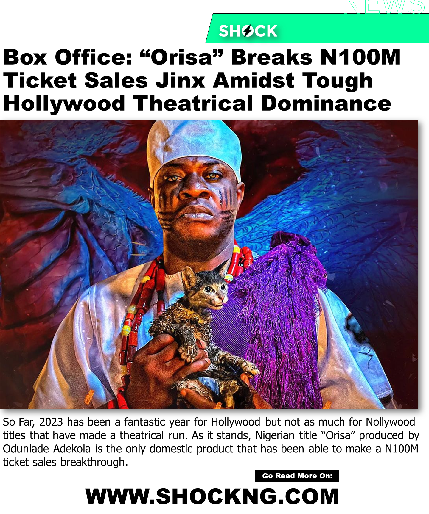 How much did orisa make - “Orisa” Breaks N100 Million Ticket Sales Jinx Amidst Tough Hollywood Theatrical Dominance