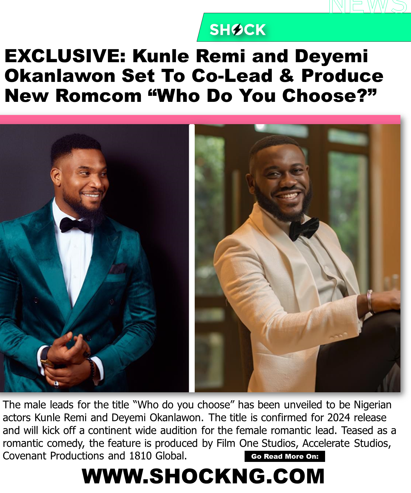 Nigerian movie who do you choose movie 2023 nollywood - Kunle Remi and Deyemi Okanlawon Set To Co - Lead & Produce New Romcom “Who Do You Choose?” (Exclusive)