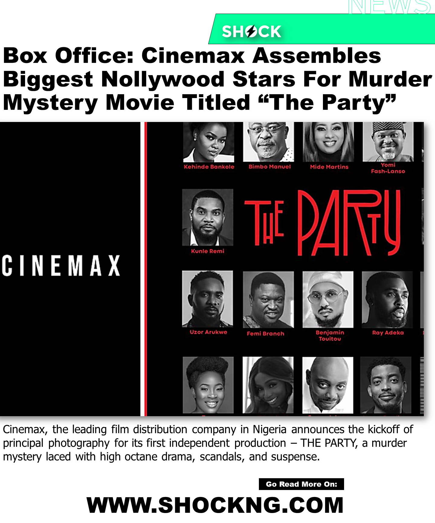 The party cinemax - Cinemax Assembles Biggest Nollywood Stars For Murder Mystery Title: “The Party”