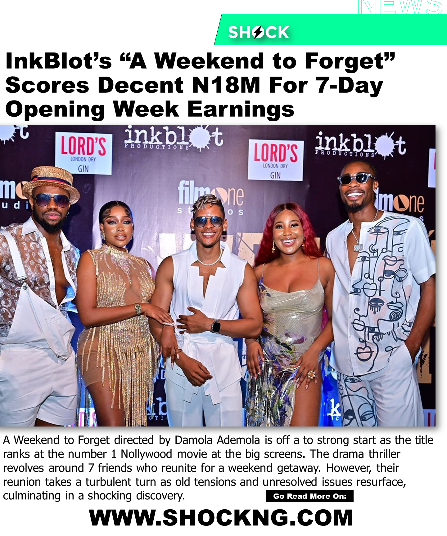 A weekend to forget box office - InkBlot’s “A Weekend to Forget” Scores Decent N18 Million For 7-Day Opening Week Earnings