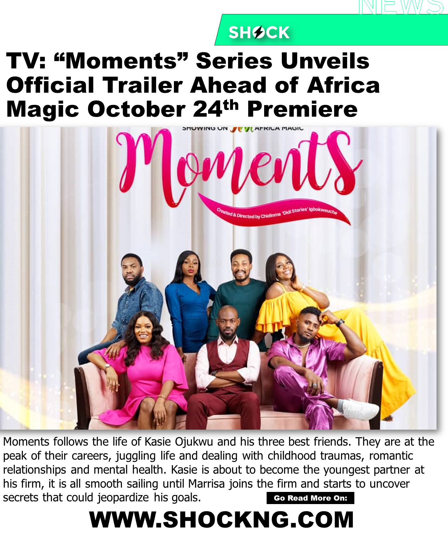 Moments series launch post - “Moments” Series Unveils Official Trailer Ahead of Africa Magic October 24th Premiere