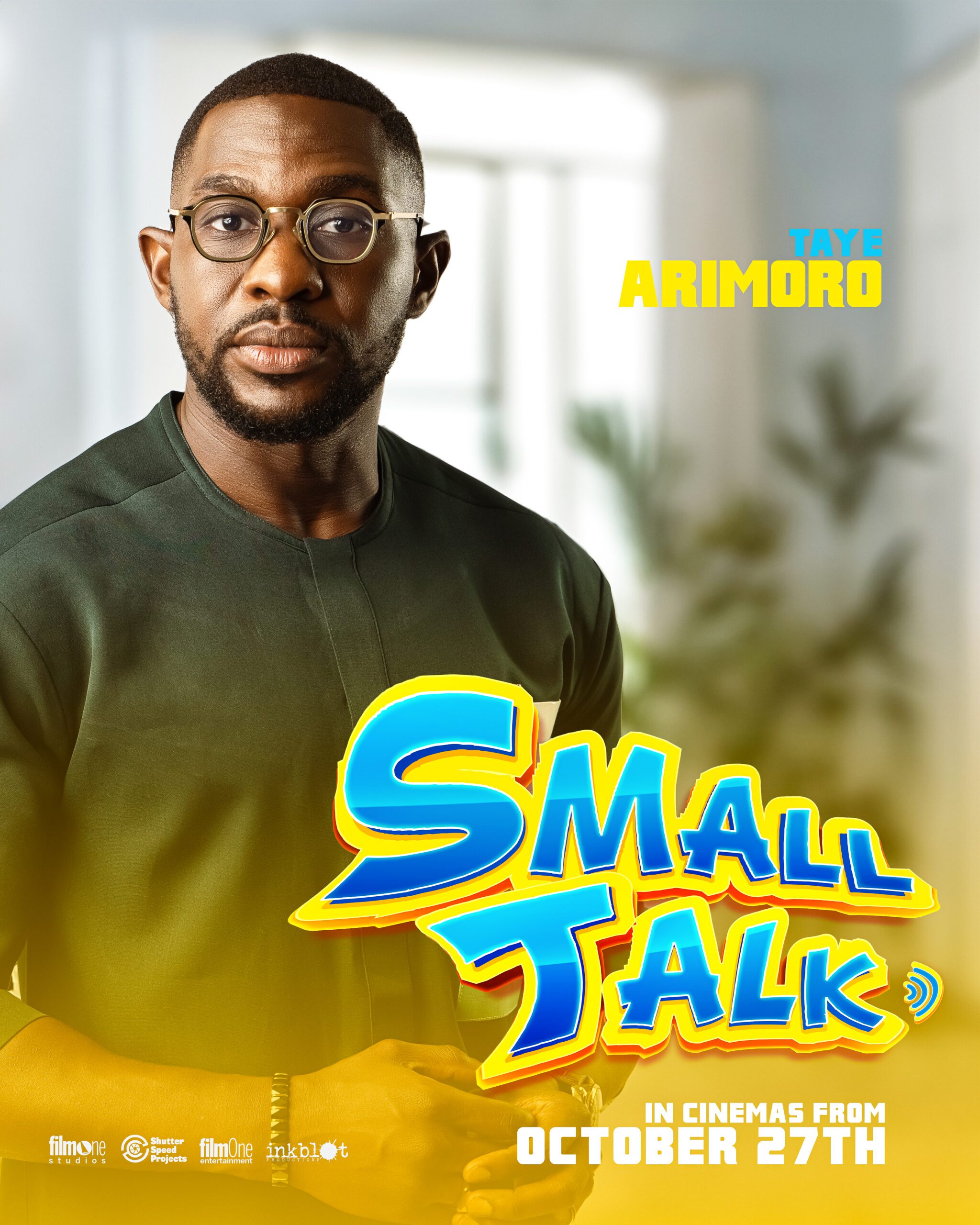 Taye scaled - ‘Small Talk’ Reveals Character Posters Before October 27th Cinema Launch: Set Premiere Party in Lagos