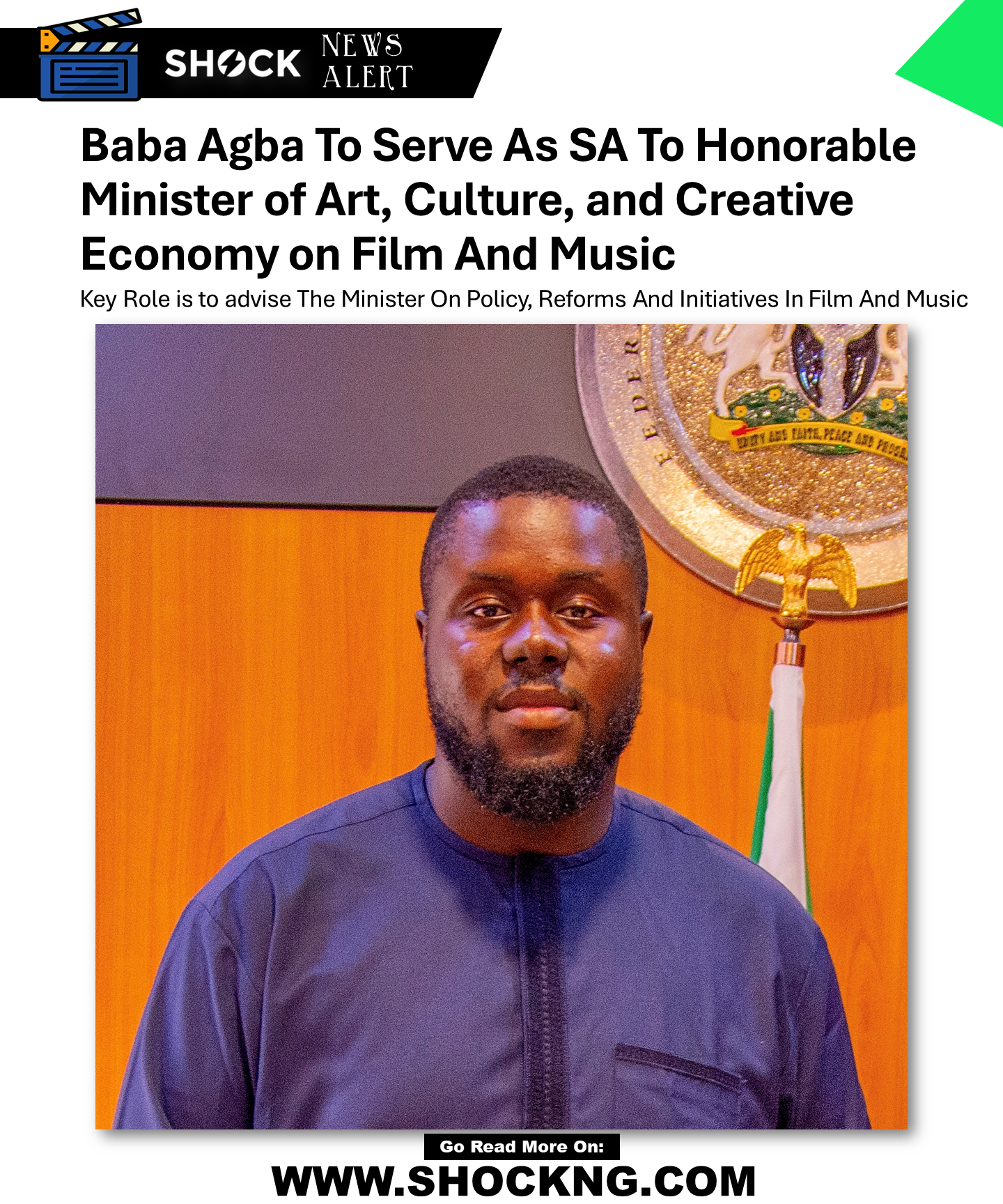 Baba Agba SA annocuemnt  - Baba Agba To Serve As SA To Honorable Minister of Art, Culture, and Creative Economy on Film And Music