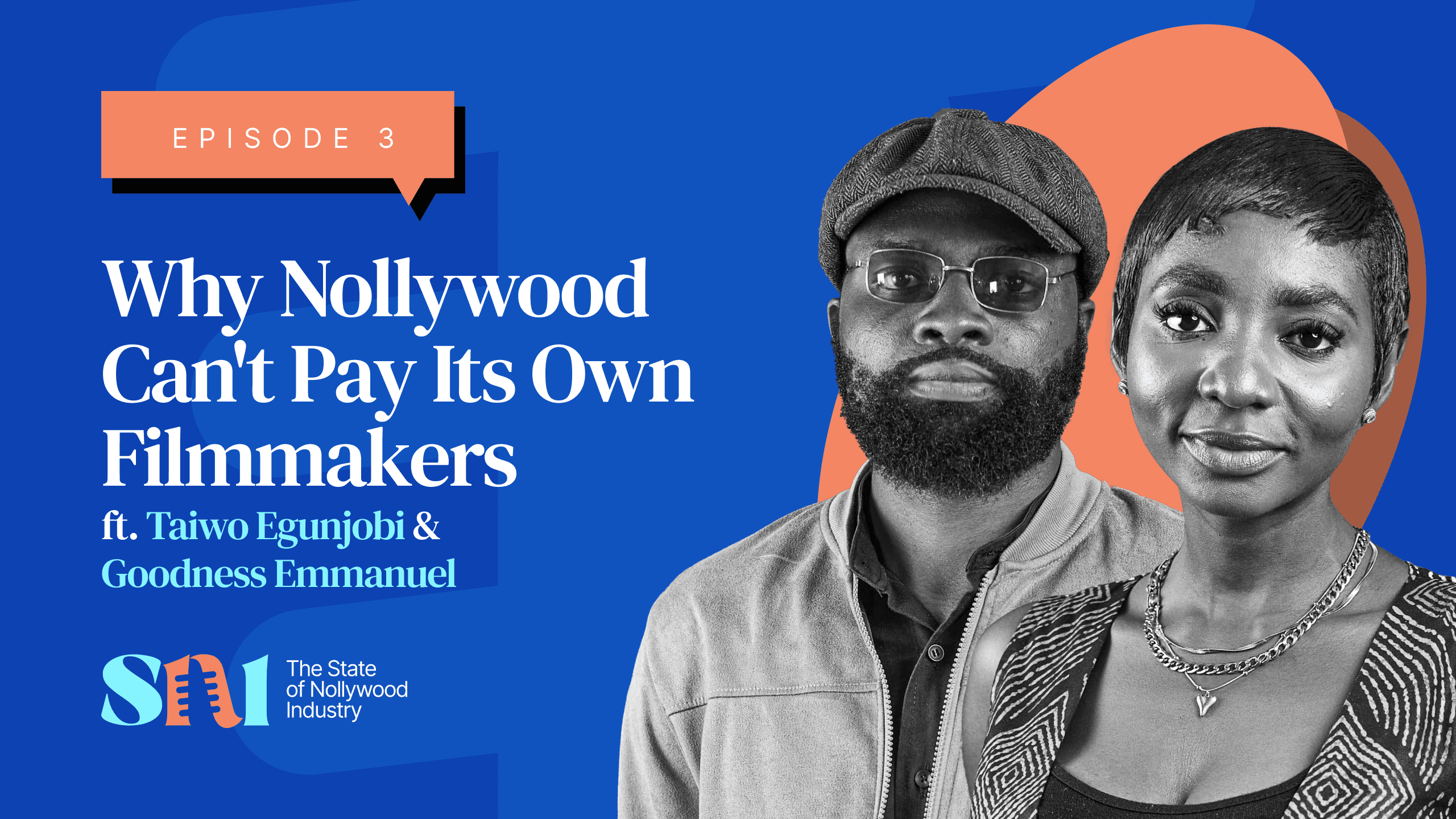 Goodness Emmanuel & Taiwo Egunjobi On Why Filmmakers Are Broke and ...
